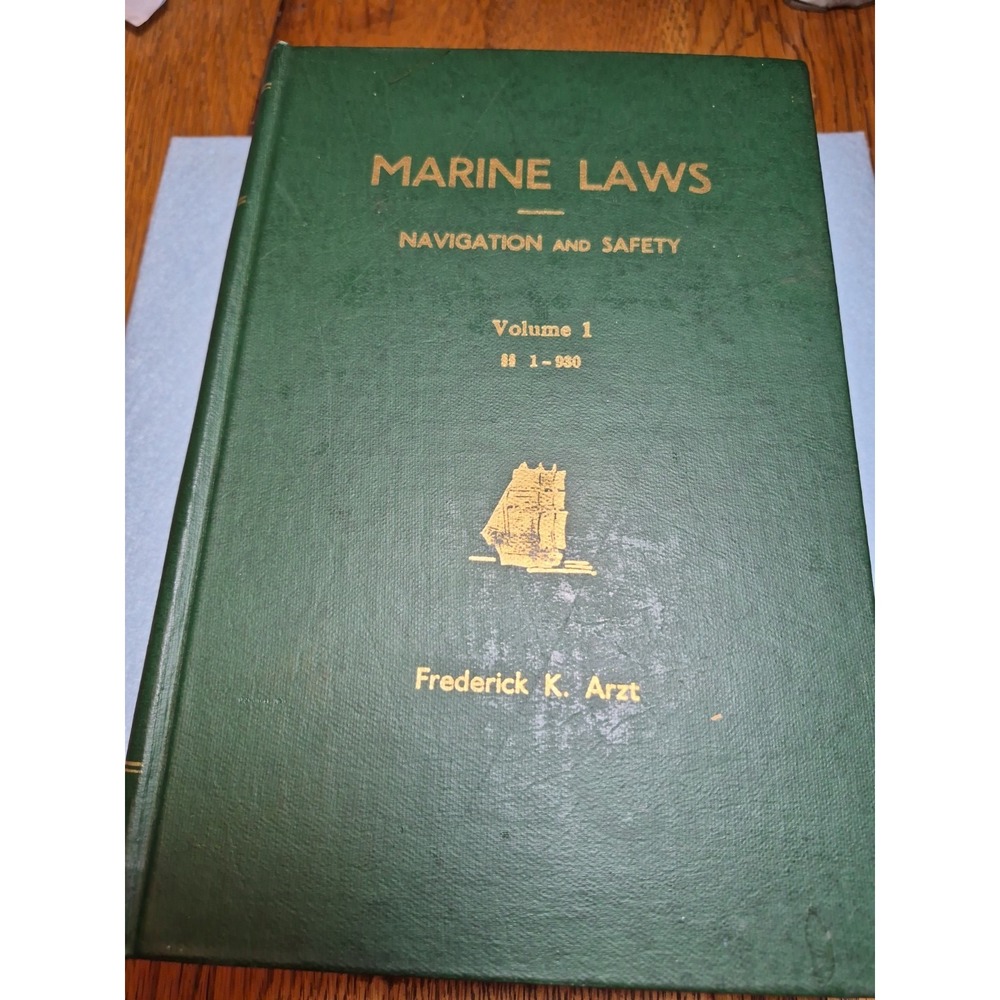 MARINE LAWS NAVIGATION AND SAFETY  volume 1